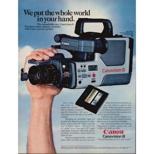 Canon Canovision 8 Video Camera We Put the World in Your Hand Print Ad 1986
